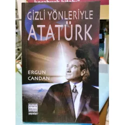 Gizli Yönleriyle Atatürk Gizli Yönleriyle Atatürk