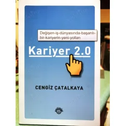 Kariyer 2.0 ** Değişen iş dünyasında, başarılı bir kariyerin yeni yolları Kariyer 2.0 ** Değişen iş dünyasında, başarılı bir kariyerin yeni yolları