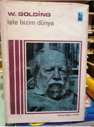 İşte Bizim Dünya (Sineklerin Tanrısı) ** Bilge Nobel Dizisi Ciltli Şömizli NOBEL 1983
