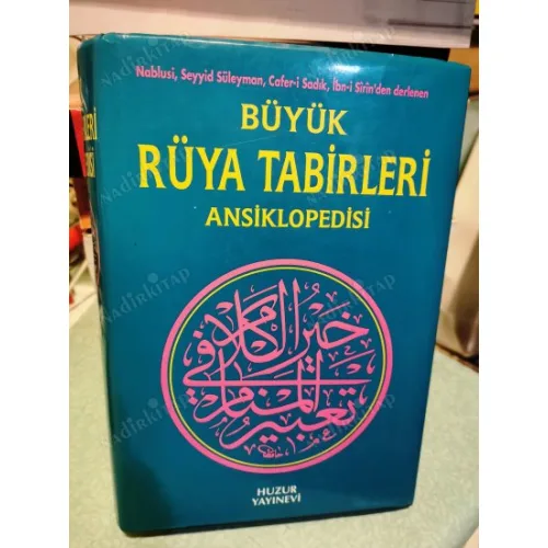 Büyük Rüya Tabirleri Ansiklopedisi * Nablusi, Seyyid Süleyman, Cafer-i Sadık, İbn-i Sirin