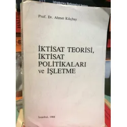 İktisat Teorisi, İktisat Politikaları ve İşletme