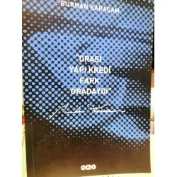 Orası Yapı Kredi, Fark Oradaydı 1987-1999 Orası Yapı Kredi, Fark Oradaydı 1987-1999