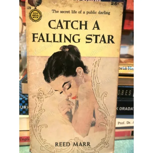 Catch a Falling Star * Secret life of a public Darling * Gold Medal Book