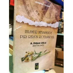 Ihlamur Mevsiminde Piri Reis Ihlamur Mevsiminde Piri Reis