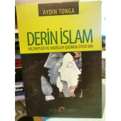 Derin İslam Mezhepler ve Hadisler Işığında Öteki Din Derin İslam Mezhepler ve Hadisler Işığında Öteki Din