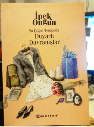 Şu Çılgın Tempoda Duyarlı Davranışlar
