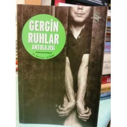 Gergin Ruhlar Antolojisi (Poe, Mahfuz, Bachmann, Erbil, Capote, Yücel, Karasu, Uyar, Aral, Eray, Taner, Cortazar vb) Gergin Ruhlar Antolojisi (Poe, Mahfuz, Bachmann, Erbil, Capote, Yücel, Karasu, Uyar, Aral, Eray, Taner, Cortazar vb)
