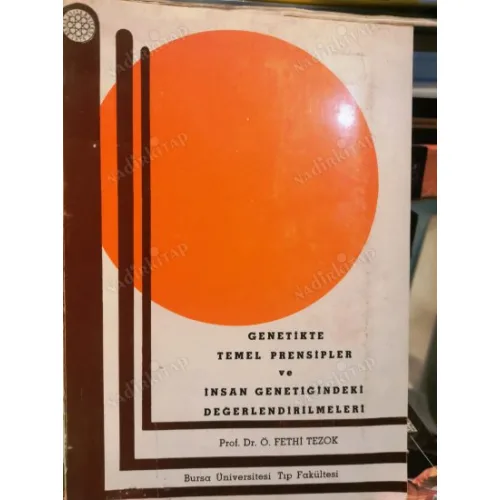 Genetikte Temel Prensipler ve İnsan Genetiğindeki Değerlendirilmeleri