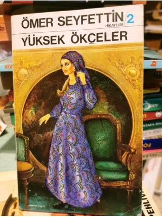 Yüksek Ökçeler (Hikayeler Cilt 2 , 22 Hikaye)