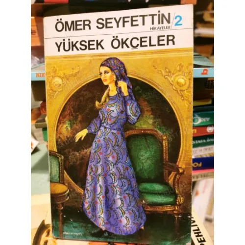 Yüksek Ökçeler (Hikayeler Cilt 2 , 22 Hikaye)