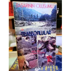 Başarının oluşumu ve TRABZONLULAR Başarının oluşumu ve TRABZONLULAR