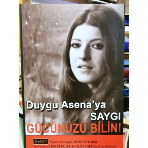 Gücünüzü Bilin! Duygu Asena