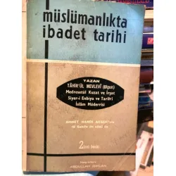 Müslümanlıkta İbadet Tarihi (Ahmet Hamdi Akseki