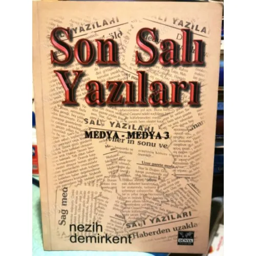 Son Salı Yazıları Medya - Medya Cilt 3