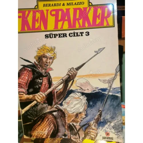 Ken Parker Cilt 3 Sayı 9 Denizdeki Ev Sayı 10 Beyaz Topraklar Sayı 11 Erkekler Ülkesi Sayı 12 Pat O