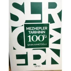 Mezhepler Tarihinin 100