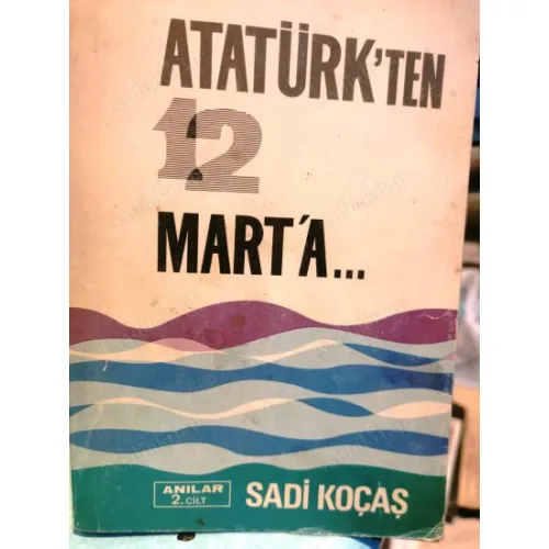Atatürk ten 12 Mart