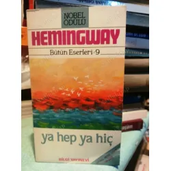 Ya Hep Ya Hiç Tam Metin Bütün Eserleri 9 NOBEL 1954 Ya Hep Ya Hiç Tam Metin Bütün Eserleri 9 NOBEL 1954