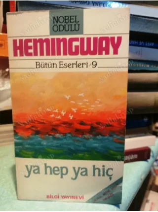 Ya Hep Ya Hiç Tam Metin Bütün Eserleri 9 NOBEL 1954