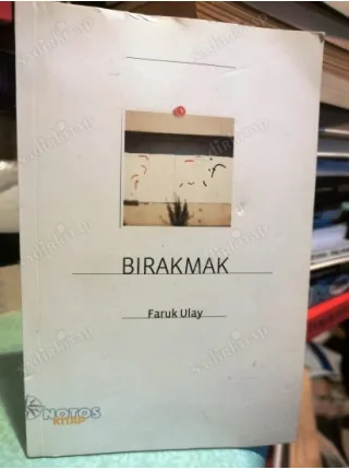 Bırakmak (Ayraç Dahil)