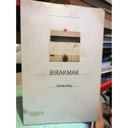Bırakmak (Ayraç Dahil)