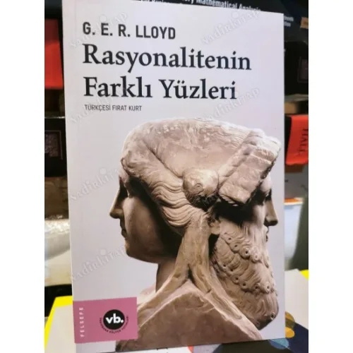 Rasyonalitenin Farklı Yüzleri / Antik ve Modern Kültürlerarası Araştırmalar