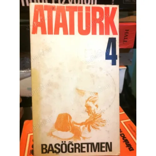 Atatürk 4 Başöğretmen
