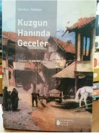 Kuzgun Hanında Geceler (Bulgar Hikayeleri)