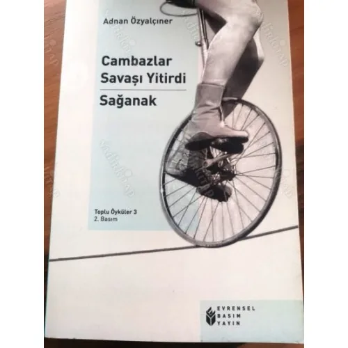 Cambazlar Savaşı Yitirdi / Sağanak * Toplu Öyküler C3