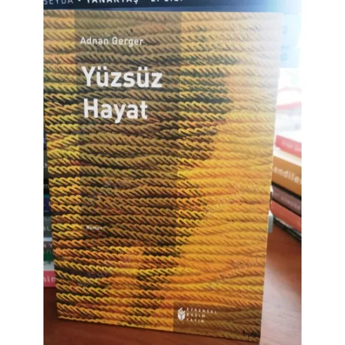 Yüzsüz Hayat
