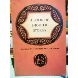 A Book of Shorter Stories / Longmans A Book of Shorter Stories / Longmans