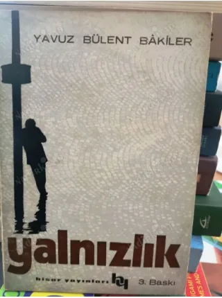 Yalnızlık (İmzalı , Sezai Günay)
