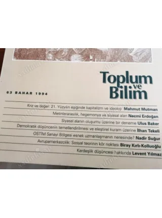 Toplum ve Bilim 63 Kriz ve değer, Siyasal Alanın oluşumu Ulus Baker, Ostim, AvrupaMerkezcilik