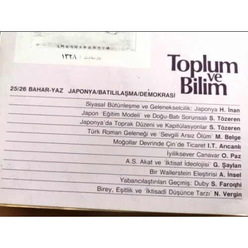 Toplum ve Bilim 25/26 Japonya Batılılaşma Demokrasi, Wallerstein Eleştirisi, İktisat İdeolojisi, Duby, Birey Eşitlik ve İktisadi Düşünce,