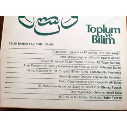 Toplum ve Bilim 29/30 İSLAM, 1913-14 Müslüman Boykotajı Zafer Toprak, Ali bulaç İsmet Özel 2 Müslüma Aydın, İslami Uyanış, Dini Yayıncılık