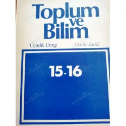Toplum ve Bilim 15/16 Ahlaksal Politika Kuçuradi, Anadolu Köyünde Savaş ve Yıkım Boratav, 17. Yüzyıl Osmanlı Ortaylı