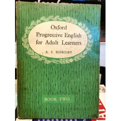 Oxford Progressive English for Adult Learners / Book Two Oxford Progressive English for Adult Learners / Book Two