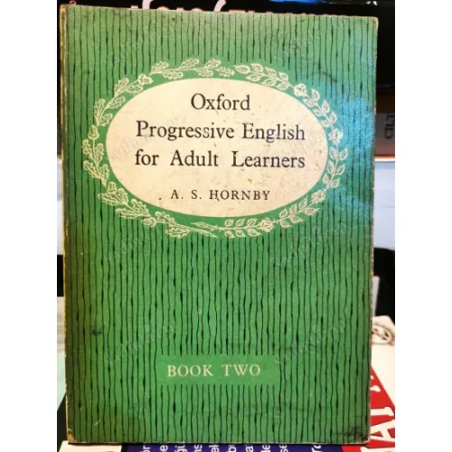 Oxford Progressive English for Adult Learners / Book Two