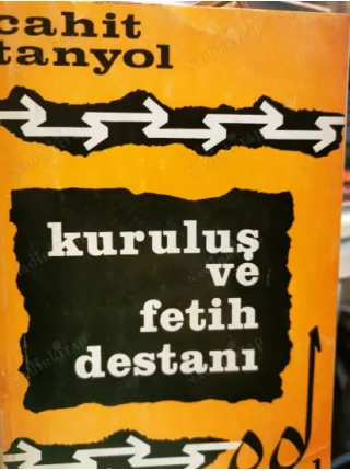 Kuruluş ve Fetih Destanı