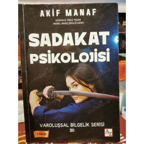 Sadakat Psikolojisi Varoluşsal Bilgelik NOBEL Barış Ödülü BKZ