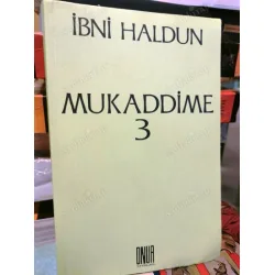 Mukaddime Cilt 3 Evrensel tarih üzerine Konuşmalar Mukaddime Cilt 3 Evrensel tarih üzerine Konuşmalar
