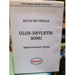 Ulus - Devletin Sonu * Bölgesel Ekonomilerin Sonu - Yeni Refah Motorları ünya Pazarlarını Nasıl Yeniden Biçimlendiriyor? * Ciltli ve Şömizli Ulus - Devletin Sonu * Bölgesel Ekonomilerin Sonu - Yeni Refah Motorları ünya Pazarlarını Nasıl Yeniden Biçimlendiriyor? * Ciltli ve Şömizli
