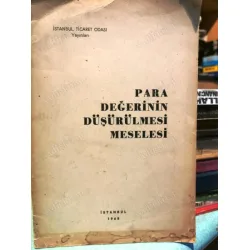 Para Değerinin Düşürülmesi Meselesi İTO 1968 Para Değerinin Düşürülmesi Meselesi İTO 1968