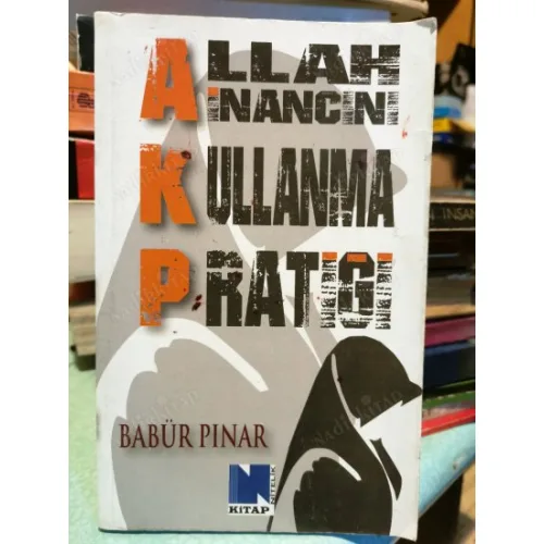 Allah İnancını Kullanma Pratiği (AKP)