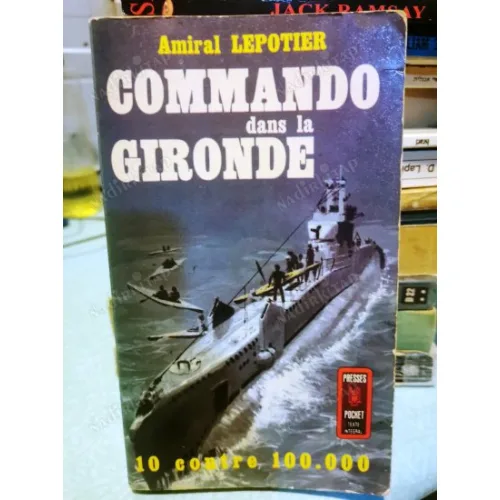 Commando dans la gironde * 10 contre 100.000