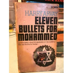 Eleven Bullets for Mohammed (1972 Yaz Olimpiyatlarında İsrailli Atletlerin Katledilişi) Eleven Bullets for Mohammed (1972 Yaz Olimpiyatlarında İsrailli Atletlerin Katledilişi)