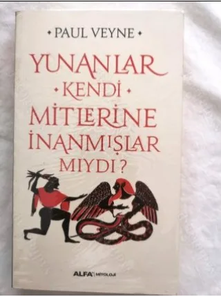Yunanlar Kendi Mitlerine İnanmışlar Mıydı?