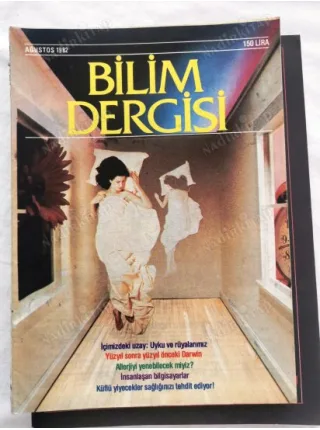 Bilim Dergisi 6 Ağustos 1982 Uyku ve Rüyalar, Darwin Söyleşi, 13 Korkusu, Öykü Asimov Ölüm *Arthur Clarke Silahlanma Yarışı, İnsanlaşan Bilgisayar