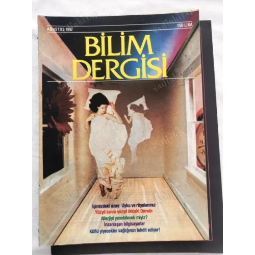 Bilim Dergisi 6 Ağustos 1982 Uyku ve Rüyalar, Darwin Söyleşi, 13 Korkusu, Öykü Asimov Ölüm *Arthur Clarke Silahlanma Yarışı, İnsanlaşan Bilgisayar