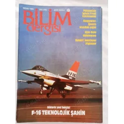 Bilim Dergisi Nisan 1985 F16 Tekno Savaş, Söyleşi Nusret Fişek Halk Sağlığı, Yargılanan Freud, Plutonyum, Akupunktur, Bilim Dergisi Nisan 1985 F16 Tekno Savaş, Söyleşi Nusret Fişek Halk Sağlığı, Yargılanan Freud, Plutonyum, Akupunktur,